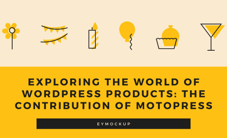 Exploring the World of WordPress Products The Contribution of MotoPress