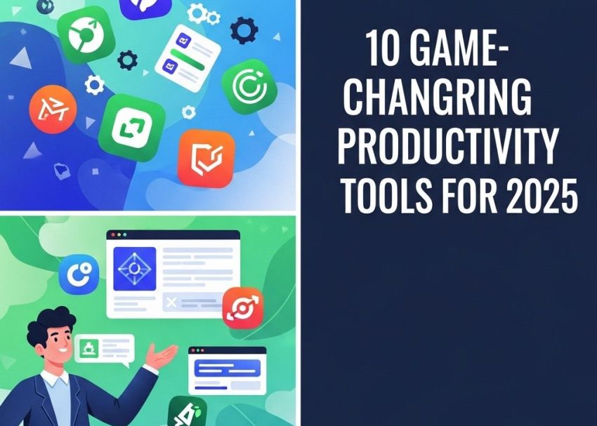 game changing productivity tools 2025