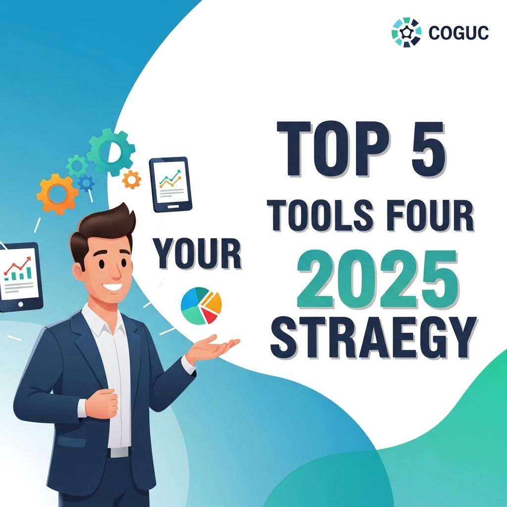 Top 5 Tools to Boost Your 2025 Strategy 3 top 5 tools 2025 strategy