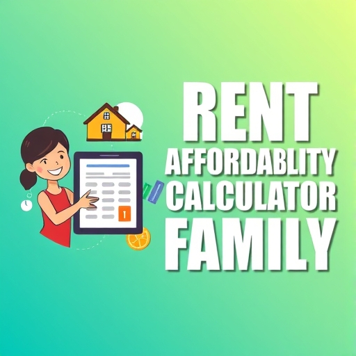 Rent Affordability Calculator Family