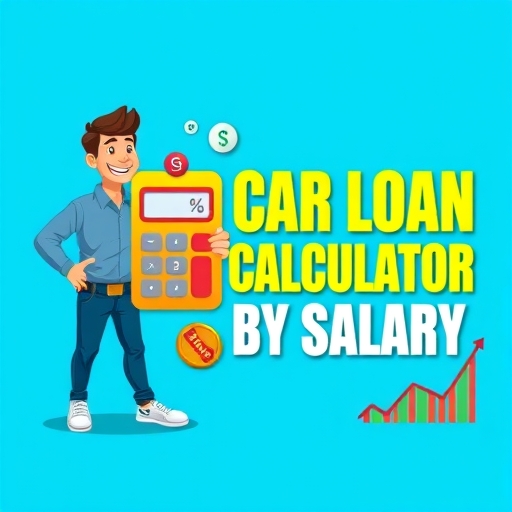 Car Loan Calculator By Salary – Free Online Calculator 1 Car Loan Calculator By Salary